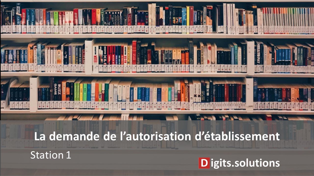 Comment demander son autorisation d'établissement au Luxembourg?