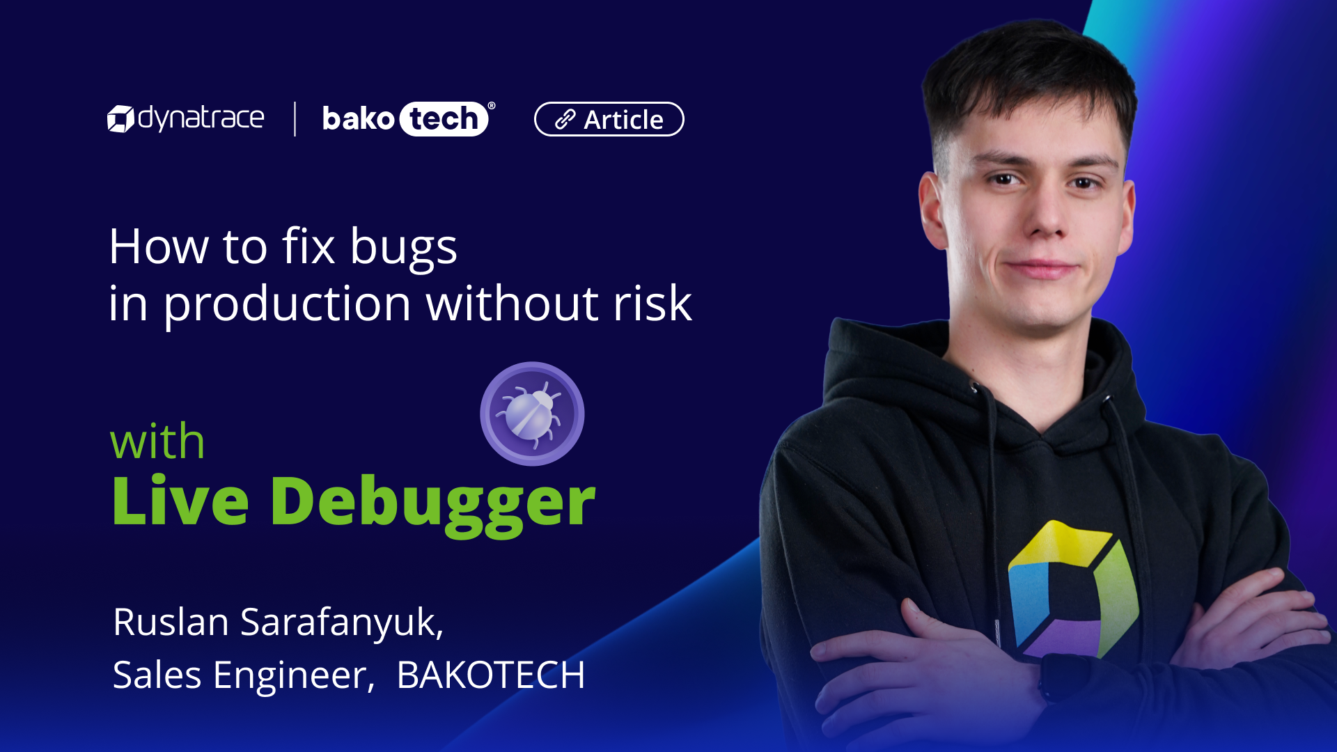 How to fix bugs in production without risk with Live Debugge