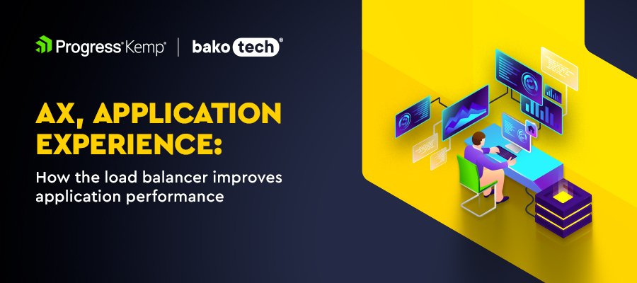 Application Experience: how a load balancer improves application ...