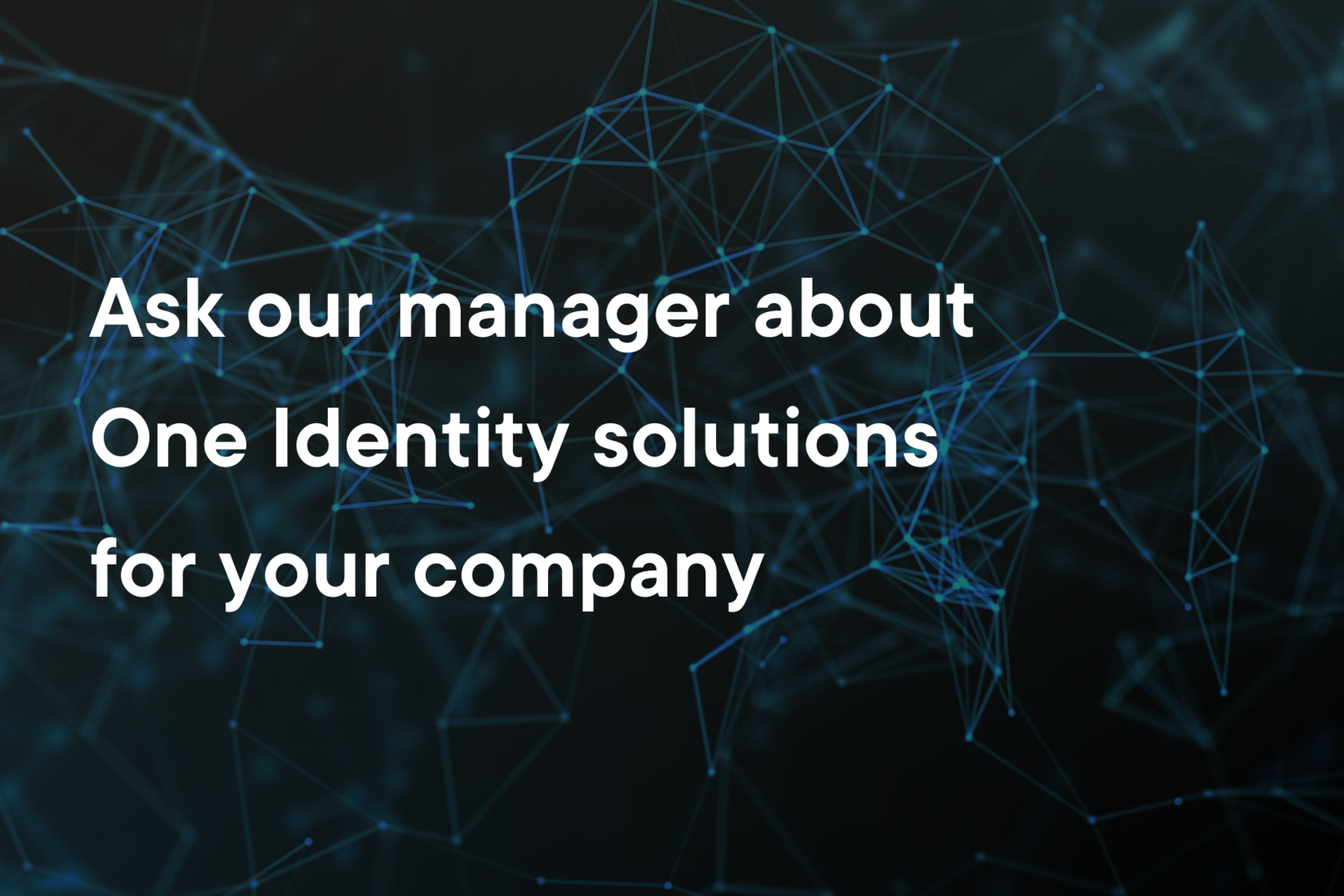 One Identity Solutions Request