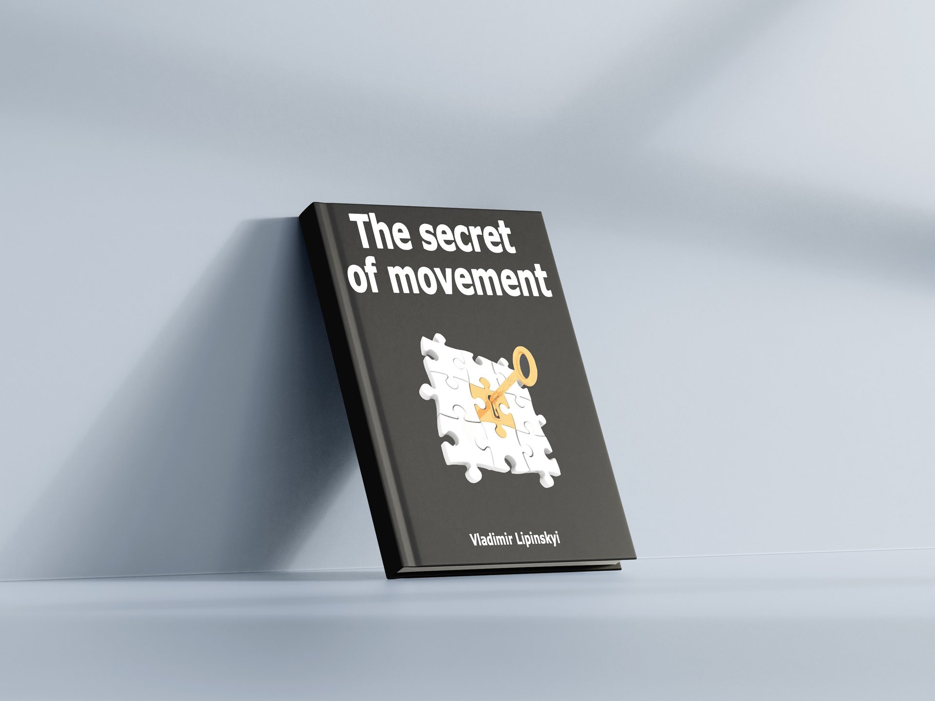 “The Secret of Movement” — a book by Volodymyr Lipinskyi