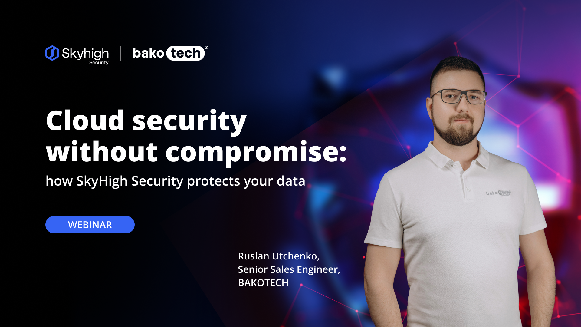 Cloud security without compromise: how SkyHigh Security pro